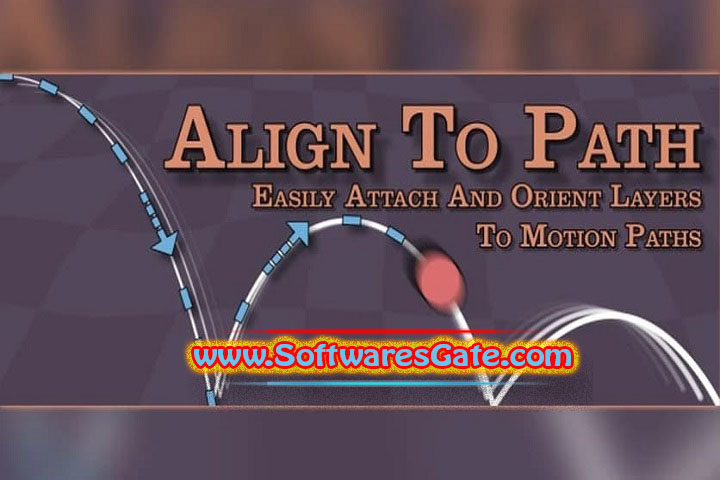 Aescripts Align To Path : Version 1.7.2 for After Effects (Latest Software)